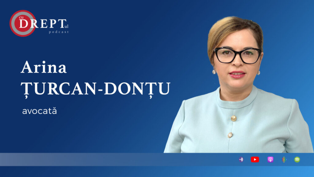 Cu Dreptul - #19 Arina Țurcan-Donțu: Avem multe modele de bune practici, important este ca ele să continue
