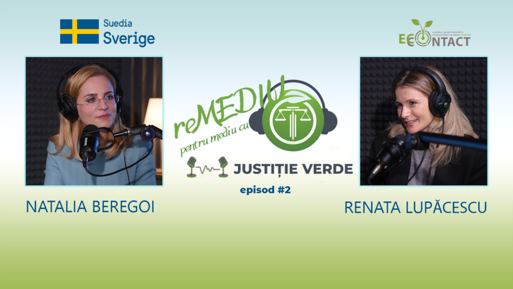 reMEDIU pentru MEDIU cu Justiție Verde #2. Natalia Beregoi și Renata Lupăcescu