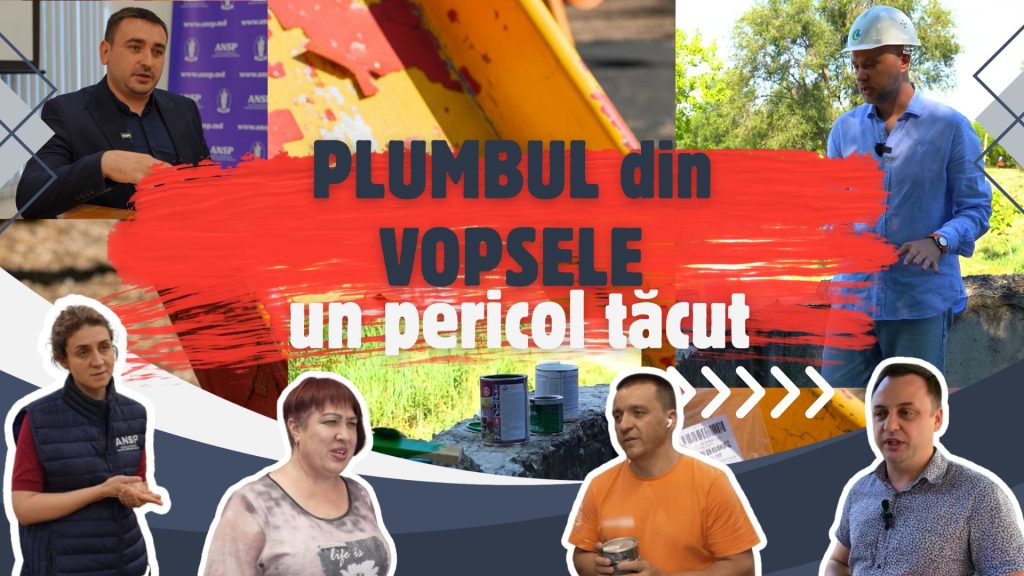 Anchetă jurnalistică: Plumbul din vopsele – un pericol tăcut (VIDEO)