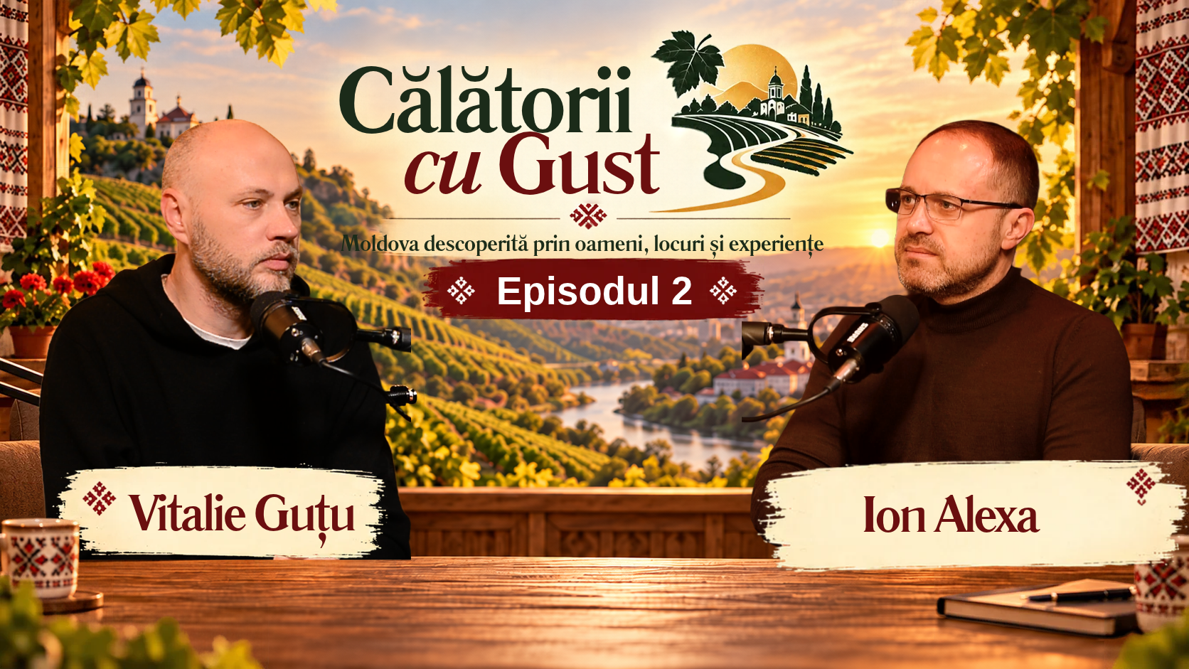 Turismul din Moldova: ce trebuie schimbat și ce oportunități avem? | Ion Alexa | Călătorii cu Gust episod #2